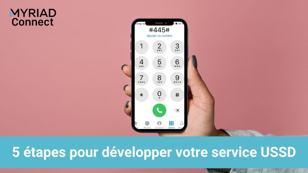 5 étapes pour développer votre service ussd
